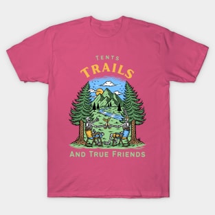 Camping Buddies - Tents, Trails, and True Friends T-Shirt